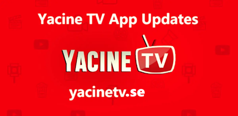 Yacine TV App Updates: